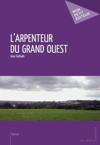 L'arpenteur du grand ouest