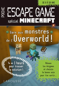 Gare aux monstres de l'Overworld !