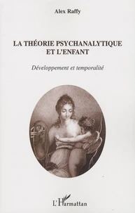 La théorie psychanalytique de l'enfant