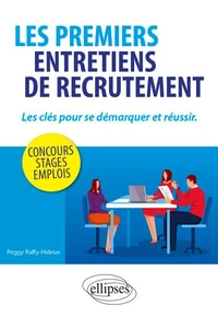 Les premiers entretiens de recrutement