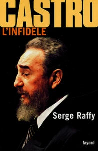 Castro, l'infidèle
