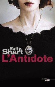 Raffy Shart - L'antidote.