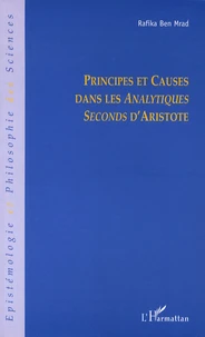 Principes et causes dans les Analytiques Seconds d'Aristote