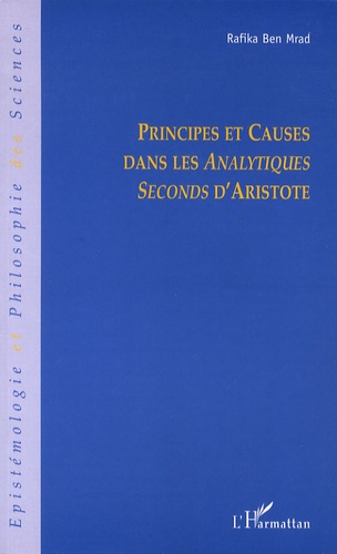 Principes et causes dans les Analytiques Seconds d'Aristote