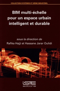 Rafika Hajji et Hassane Jarar Oulidi - BIM multi-échelle pour un espace urbain intelligent et durable.