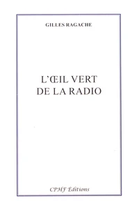 L'oeil vert de la radio