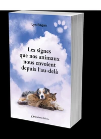 Les signes que nos animaux nous envoient depuis l'au-delà