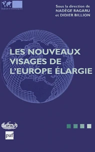Les nouveaux visages de l'Europe élargie : The new faces of an enlarged Europe