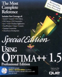 Raghuram Bala - Special Edition Using Optima ++ 1.5. Avec Cd-Rom, Edition En Anglais.
