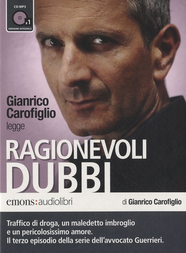 Ragionevoli Dubbi - Gianrico Carofiglio legge Ragionevoli Dubbi. 1 CD audio MP3