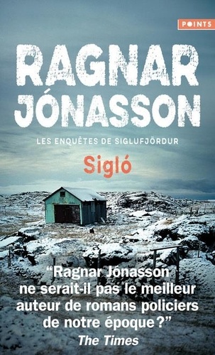 Ragnar Jónasson - Les enquêtes de Siglufjördur  : Sigló.