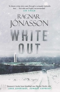 Ragnar Jónasson - Whiteout.
