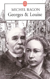 Georges Et Louise. Le Vendeen Et L'Anarchiste