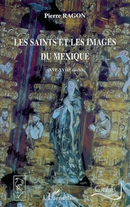 Les saints et les images du Mexique