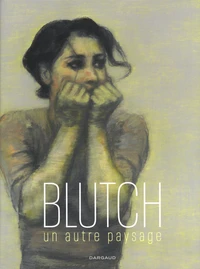 Blutch, un autre paysage