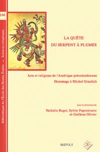 La quête du serpent à plumes