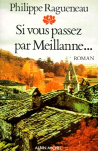 Si Vous Passez Par Meillanne...
