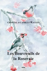Les bouvreuils de la roseraie