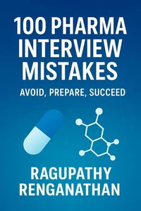 100 Pharma Interview Mistakes