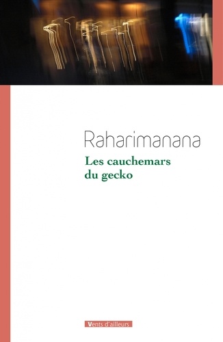  Raharimanana - Les cauchemars du gecko.