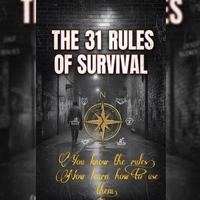The 31 Rules of Survival