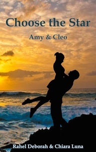 Rahel Deborah et Chiara Luna - Choose the Star - Amy &amp; Cleo.
