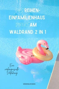 Das Reihen-Einfamilienhaus direkt am Waldrand 2 in 1