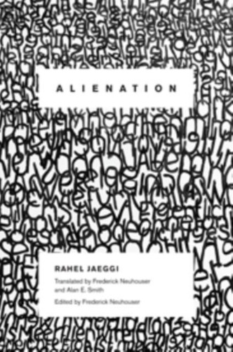 Rahel Jaeggi - Alienation.