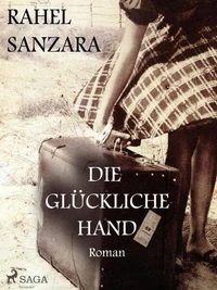 Die glückliche Hand