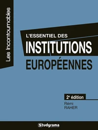 L'essentiel des institutions européennes
