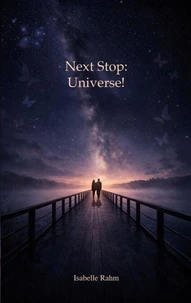 Next Stop: Universe!