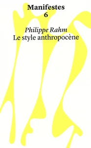 Le style anthropocène