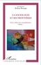 Rahma Bourqia - La sociologie et ses frontières - Faits et effets de la mondialisation ; Volume 1.