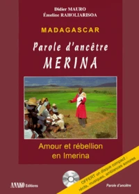 Madagascar, Parole D'Ancetre Merina. Amour Et Rebellion En Imerina, Avec Cd Audio