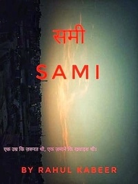  Rahul Kabeer - Sami by Rahul Kabeer.