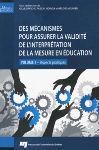 Des mécanismes pour assurer la validité de l'interprétation de la mesure en éducation