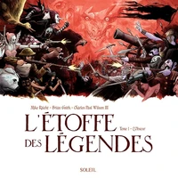 L'étoffe des légendes Tome 1