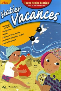 Un été avec Nina et Lino de la Toute Petite Section vers la Petite Section