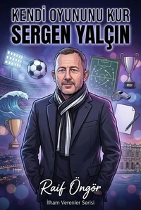 Kendi Oyununu Kur: Sergen Yalçın