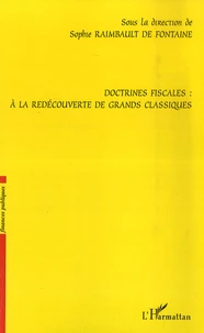 Doctrines fiscales : à la redécouverte des grands classiques