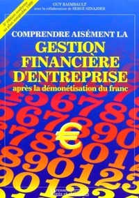 Comprendre Aisement La Gestion Financiere D'Entreprise Apres La Demonetisation Du Franc. 5eme Edition