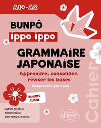 Bunpô Ippo Ippo grammaire japonaise A1+-A2
