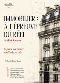 Immobilier : à l’épreuve du réel