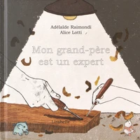 Mon grand-père est un expert
