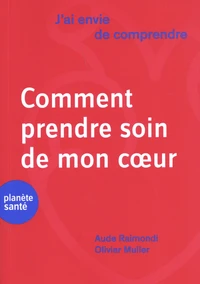Comment prendre soin de mon coeur