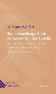 Homosexuellenpolitik in der jungen Bundesrepublik