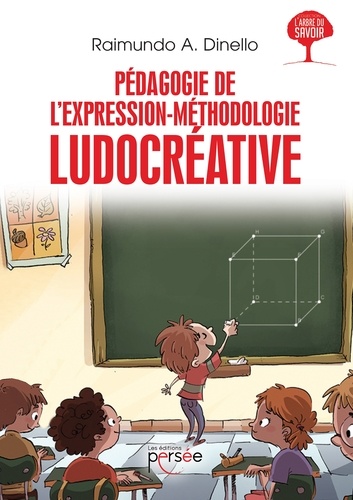 Raimundo Dinello - Pédagogie de l'expression - Méthodologie ludocréative.