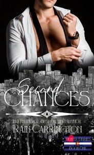  Rain Carrington - Second Chances - Denver Diaries, #1.