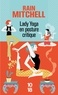 Rain Mitchell - Lady yoga en posture critique.