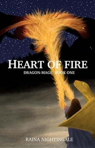  Raina Nightingale - Heart of Fire - Dragon-mage, #1.